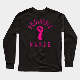 Pediatric Nurse Cute Gift Idea Long Sleeve T-Shirt